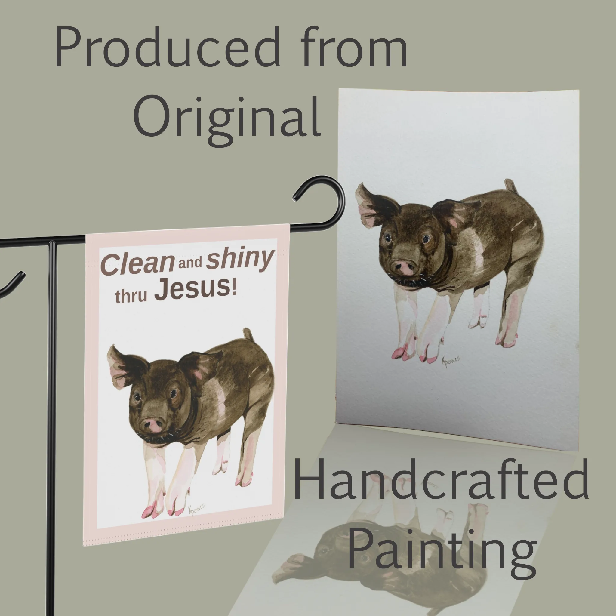 Jesus Garden Flag: TERRIFIC Clean and Shiny Prize Pig shown beside it's original painting. All AFH products are based off of Original Hand Painted Art.