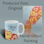Floral Reverie See the Colorful and jubilant Psalm 62:5 Mug Spiritual Sips Coffee Cup Right Side with the Original Painting