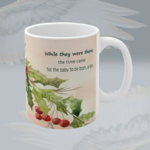 Have a Happy Holly Days Unique Beautiful Coffee Mug Right side view Spiritual Sips Mug Framed By Angels