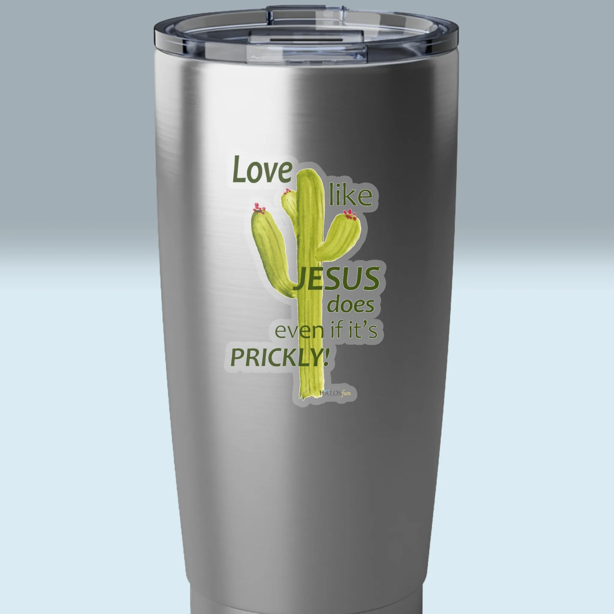 3x3 Transparent Cactus Sticker Epic Love Like Jesus Even If It's Prickly Shown on a Stainless Steel Tumbler