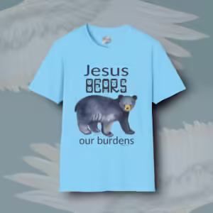 Bear of Burdens Tee Mind-Blowing, Beautiful Jesus Bares it all Sky Colored Haloed Tee Framed By Angels Fly Here