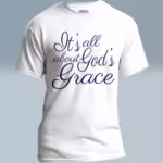 Elegant Grace Tee Beautiful Scripted Faith White Colored Haloed Tee
