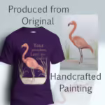 Flamingo Reflections Tee Embrace the Beautiful Wonders of the Lord Purple Colored Haloed Tee Shown with The original watercolor painting