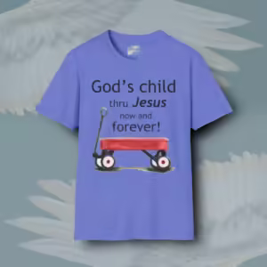 Forever God's Child Tee Stunning New Red Wagon Gift Heather Royal Colored haloed Tee Framed By Angels Fly Here