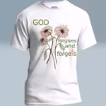 Forgiveness Blooms Tee that will make You Love God's Grace White Colored Haloed T-Shirt