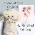 Forgiveness Blooms Tee that will make You Love God's grace Natural Colored Haloed T-Shirt Shown with the original watercolor painting
