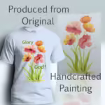 Glorious Poppies Tee Praising God in Beautiful Vibrant Colors Light Blue Colored Haloed Tee shown with the original watercolor painting