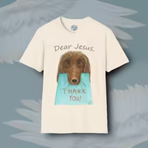 Grateful paws Tee - Dear Jesus, Beautiful Recognition Natural Colored Haloed T-Shirt Framed By Angels Fly Here