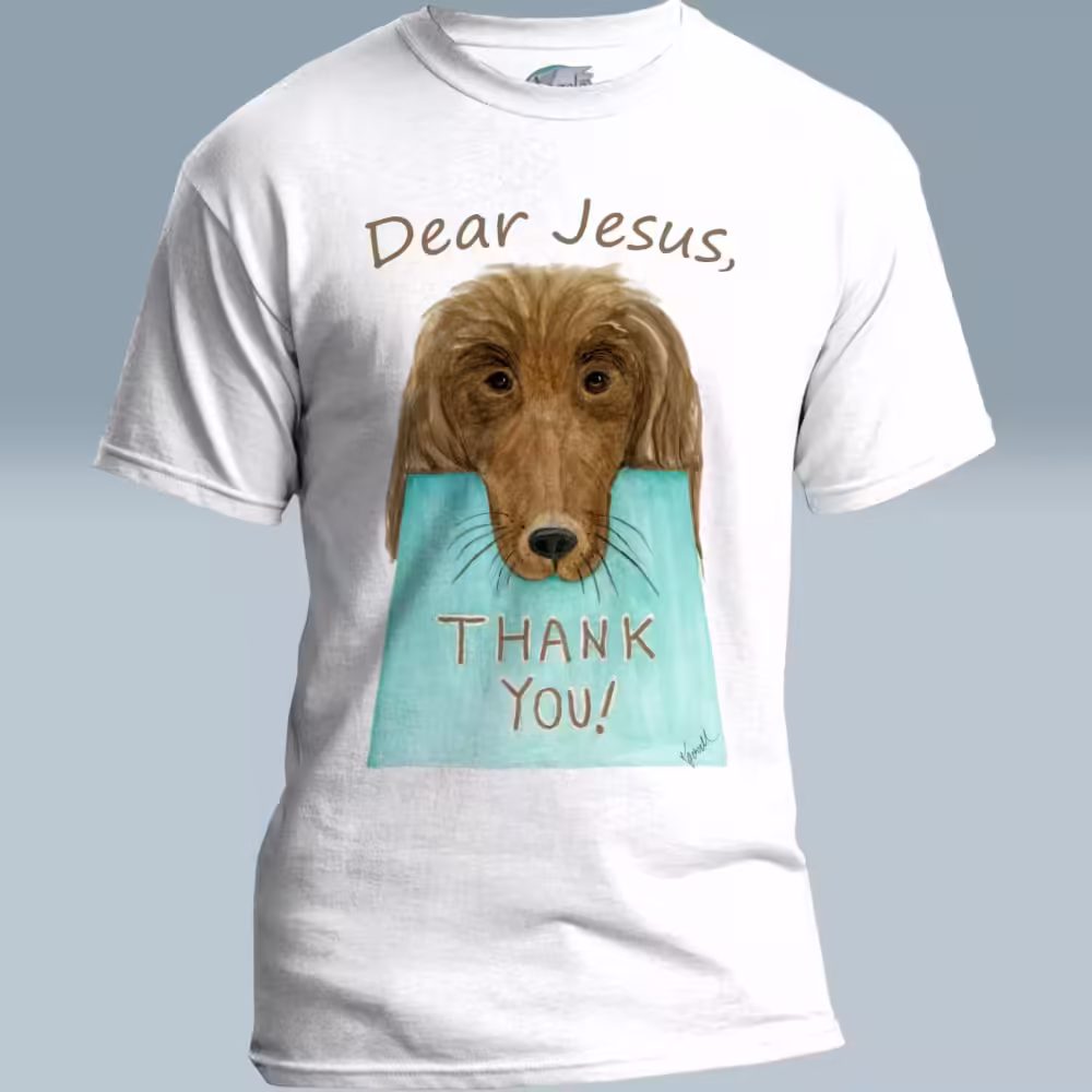 Grateful paws Tee - Dear Jesus, Beautiful Recognition White Colored Haloed T-Shirt