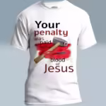 Jesus Paid with His Blood Beautiful Gift of Grace White colored Haloed Tee