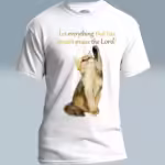 Jubilant Paws Tee Its Beautiful to Praise the Lord White Colored Haloed Tee