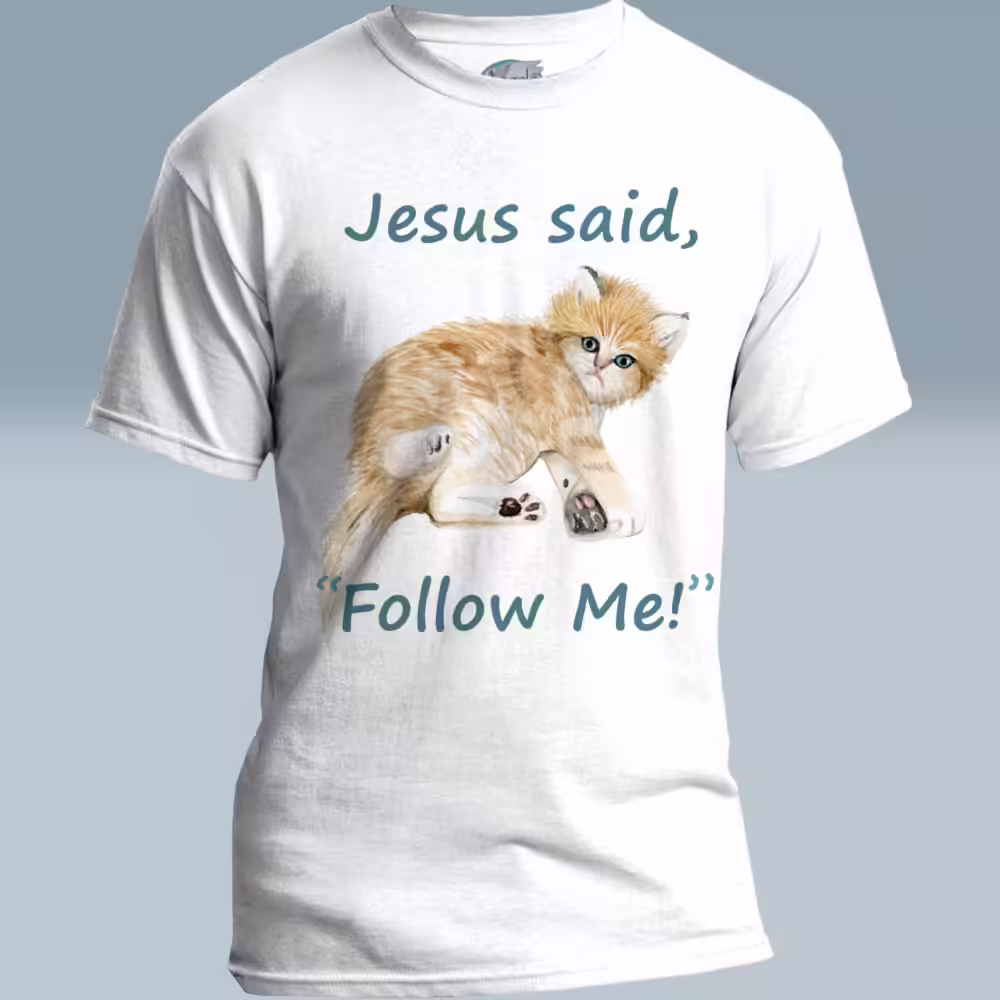 Kitten Tee Following The Lord Jesus in New Faith White Colored Haloed Tee