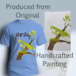 Mantis Tee Beautiful, Vibrant Praying Mantis with Scripture Carolina Blue Colored Haloed Tee shown with the original watercolor painting