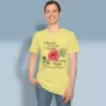 Rose of Grace Tee Beautiful, Stunning Rose and Scripture Art Corn Silk Colored Haloed Tee happy male customer wearing the tee shirt