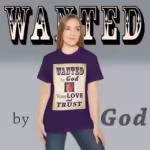 Wanted By God Your Love and Trust Purple Haloed Tee Happy Female Customer wearing the WANTED Tee Shirt