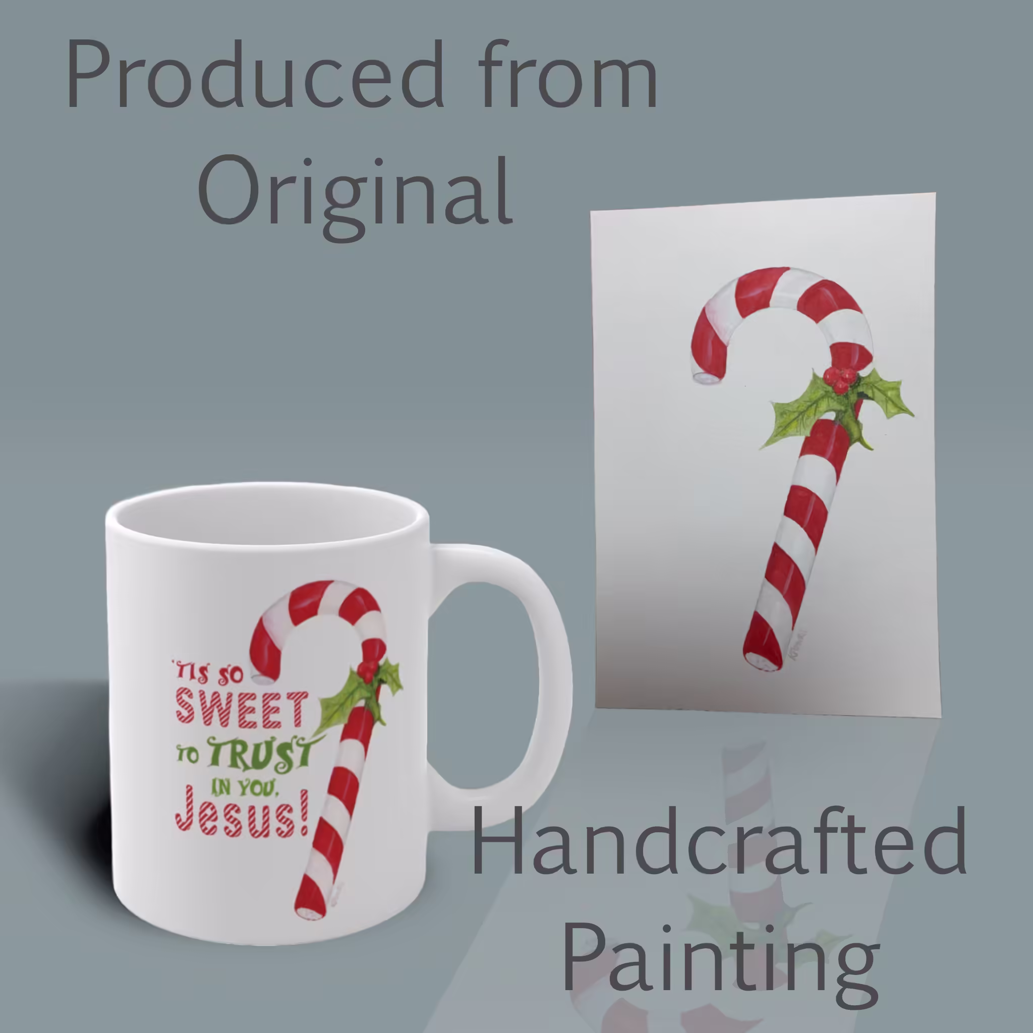 Sweet Trust Christmas Candy Cane and Holly Mug Shown with the Original Watercolor Painting