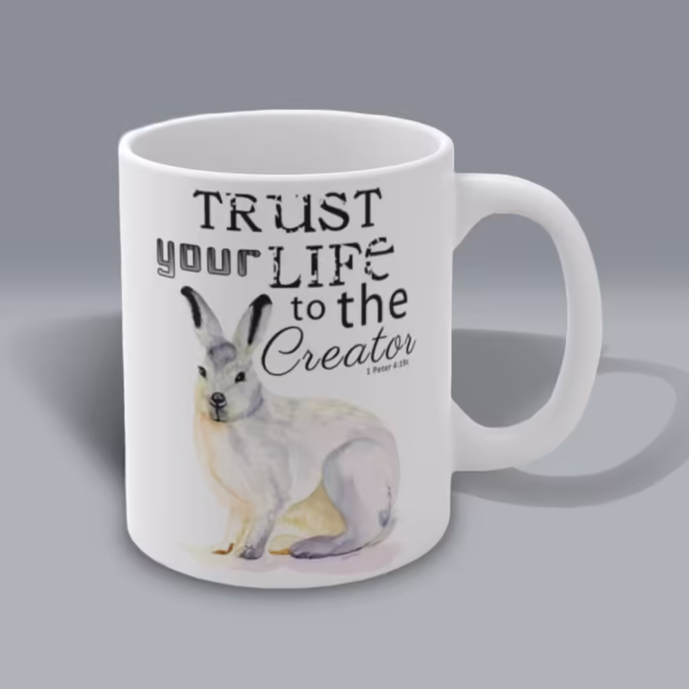 Trust Your Life Snowshoe Rabbit Mug – Winter Collection Right