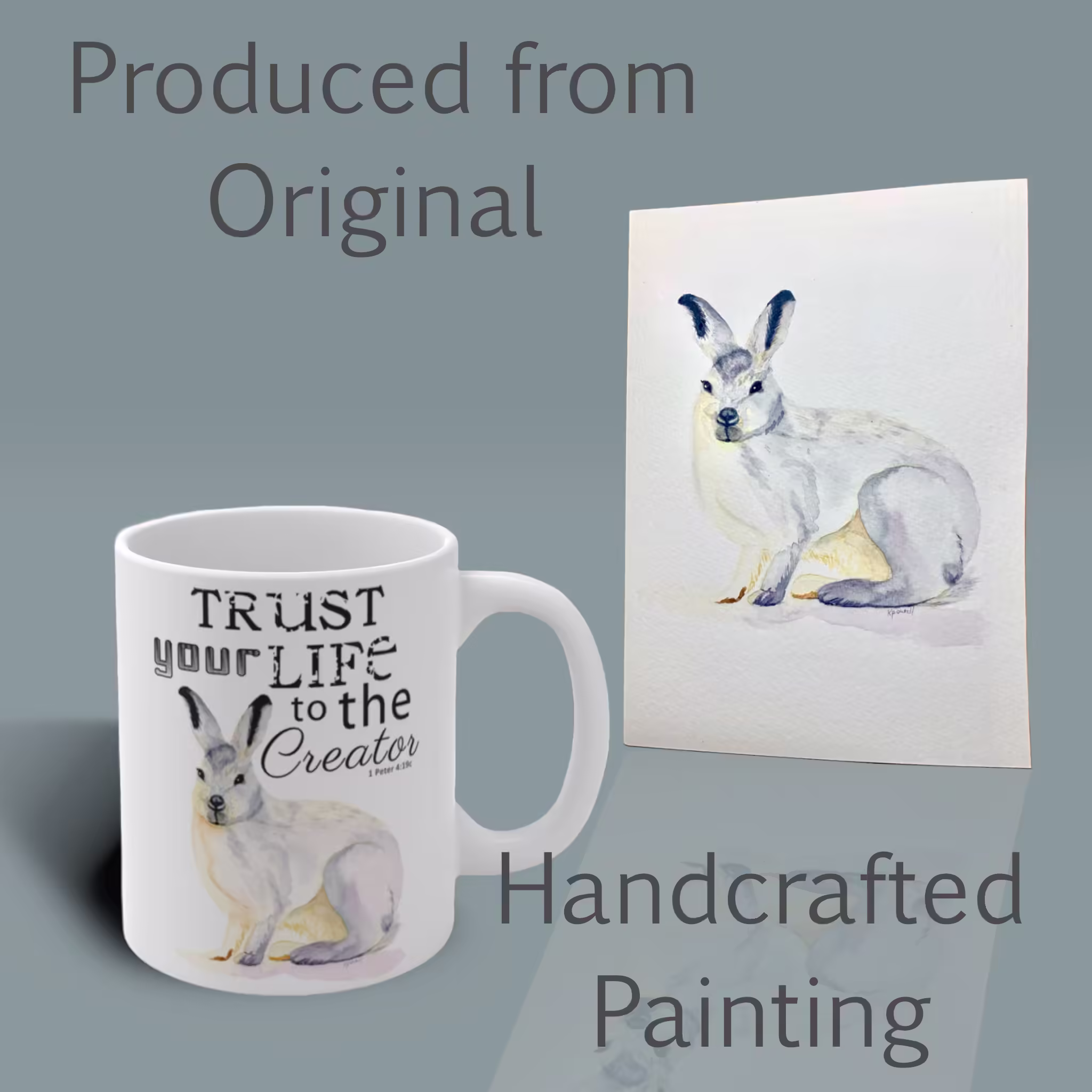 Trust Your Life Snowshoe Rabbit Mug – Winter Collection Right Shown With the Original Watercolor Painting