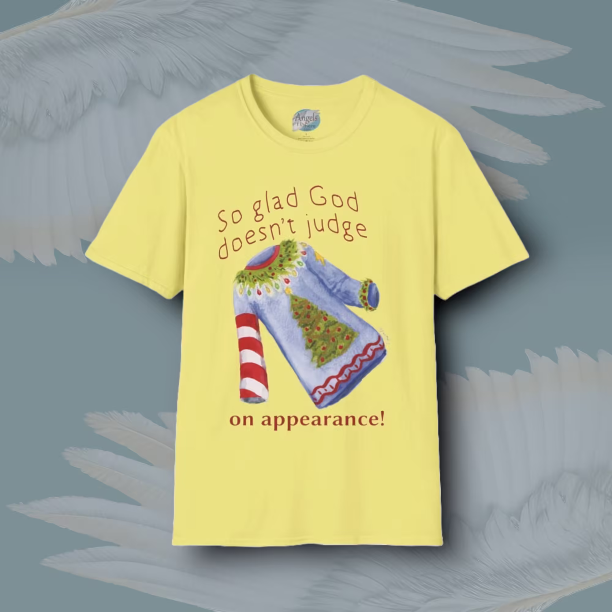 Ugly Christmas Sweater Tee Whimsical Holiday Edition Corn Silk Colored Haloed Tee by Angels Fly Here