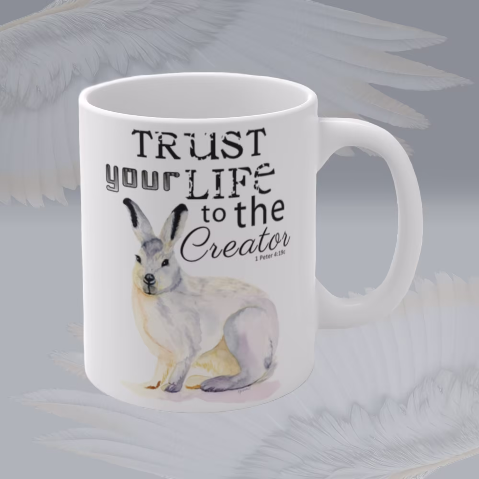 Trust Your Life Snowshoe Rabbit Mug Framed By Angels Fly Here