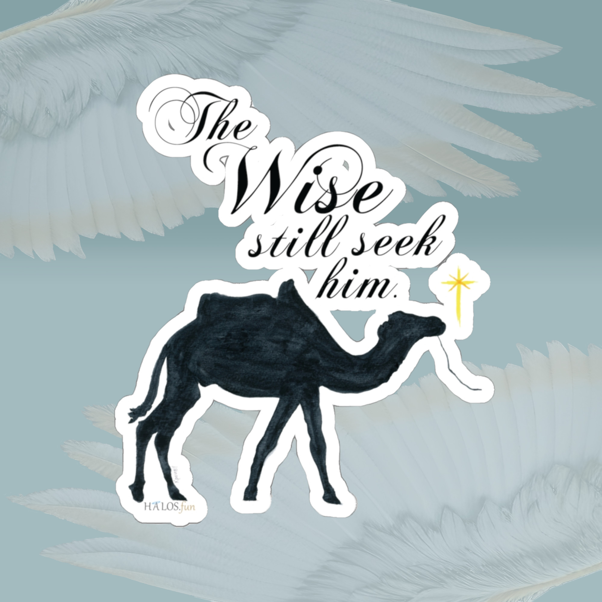 wise seekers camel Christmas sticker 4x4 white Angels Fly Here 